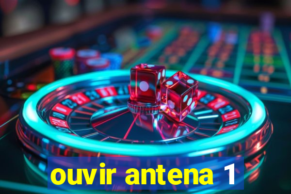 ouvir antena 1